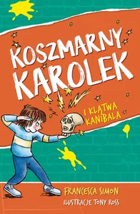 Koszmarny Karolek i klątwa kanibala Koszmarny Karolek i klątwa kanibala