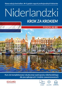 Niderlandzki Krok za krokiem Poziom A1-B1 Niderlandzki Krok za krokiem Poziom A1-B1