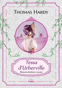 Tessa d'Urberville Historia kobiety czystej