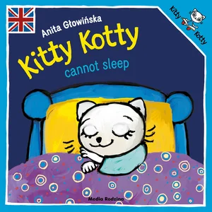 Kitty Kotty cannot sleep Kitty Kotty cannot sleep
