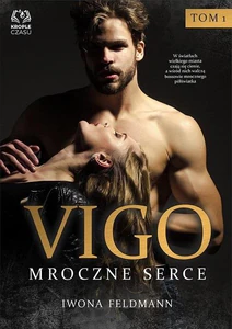 Vigo Mroczne serce Tom 1 Vigo Mroczne serce Tom 1