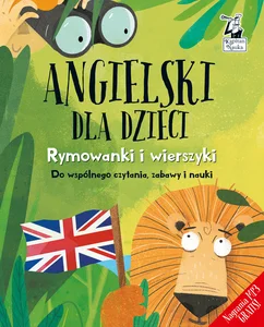 Angielski dla dzieci Rymowanki i wierszyki