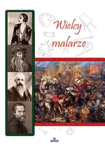 Wielcy malarze Wielcy malarze