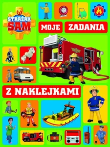Strażak Sam. Moje zadania z naklejkami