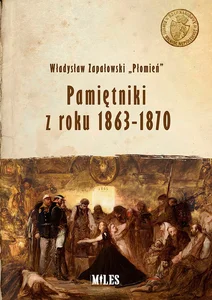 Pamiętniki z roku 1863-1870 Pamiętniki z roku 1863-1870