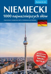 Niemiecki 1000 najważniejszych słów Ćwiczenia i nagrania mp3 z poprawną wymową Poziom A1-A2