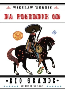 Za południe od Rio Grande Za południe od Rio Grande
