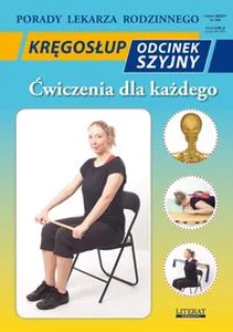 Kręgosłup Odcinek szyjny Ćwiczenia dla każdego Porady Lekarza Rodzinnego 150