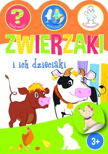 Zwierzaki i ich dzieciaki. Zgadywanki, wyklejanki, kolorowanki