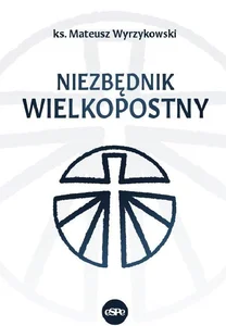 Niezbędnik wielkopostny Niezbędnik wielkopostny