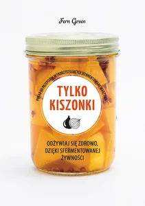 Tylko kiszonki Tylko kiszonki