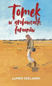 Tomek w grobowcach faraonów Tomek w grobowcach faraonów