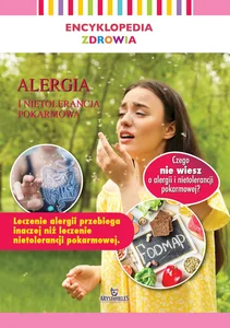 Encyklopedia zdrowia Alergia i nietolerancja pokarmowa Encyklopedia zdrowia Alergia i nietolerancja pokarmowa