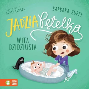 Jadzia Pętelka wita dzidziusia Jadzia Pętelka wita dzidziusia
