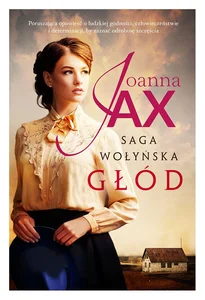 Saga Wołyńska Głód