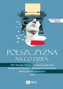 Polszczyzna na co dzień Polszczyzna na co dzień