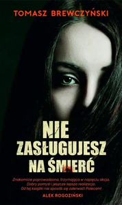 Nie zasługujesz na śmierć