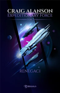 Renegaci. Expeditionary Force. Tom 7