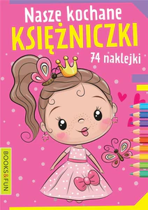 Nasze kochane księżniczki Nasze kochane księżniczki