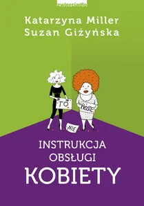 Instrukcja obsługi kobiety /w.2 Instrukcja obsługi kobiety /w.2