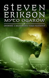 Myto ogarów Opowieści z Malazańskiej Księgi Poległych. Tom 8 Myto ogarów Opowieści z Malazańskiej Księgi Poległych. Tom 8