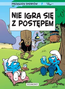 Przygody Smerfów Tom 21 Nie igra się z postępem