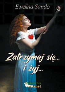 Zatrzymaj się i żyj