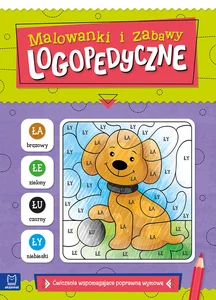 Malowanki i zabawy logopedyczne Ćwiczenia wspomagające poprawną wymowę