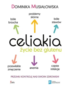 Celiakia Życie bez glutenu