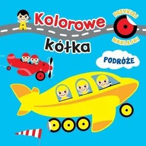Kolorowe kółka. Podróże Kolorowe kółka. Podróże