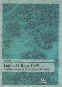 Łojów 31 lipca 1649 Działania wojenne na Litwie w latach 1648-1649