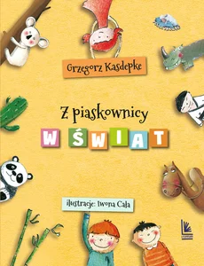 Z piaskownicy w świat Z piaskownicy w świat