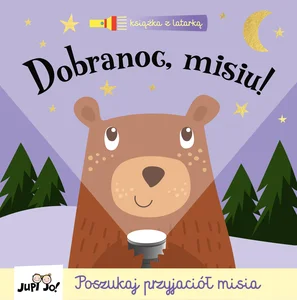 Dobranoc misiu! Dobranoc misiu!