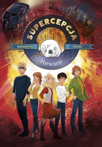 Supercepcja Porwanie
