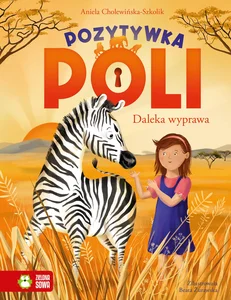 Pozytywka Poli Tom 2 Daleka wyprawa