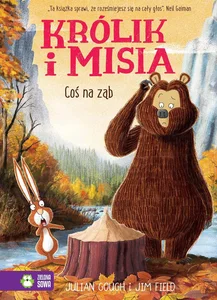 Królik i Misia Coś na ząb Królik i Misia Coś na ząb