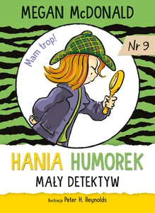 Hania Humorek Mały detektyw