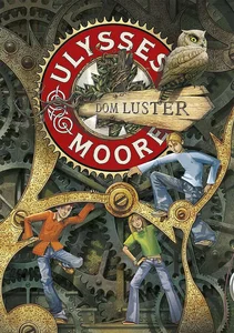 Ulysses Moore Tom 3 Dom luster