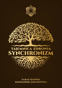 Tajemnica zdrowia Synchronizm