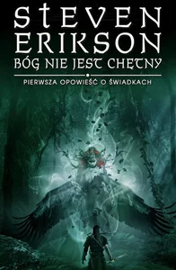 Bóg nie jest chętny Pierwsza opowieść o świadkach