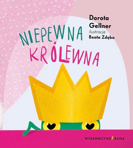 Niepewna królewna Niepewna królewna