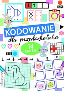 Kodowanie dla przedszkolaka Kodowanie dla przedszkolaka