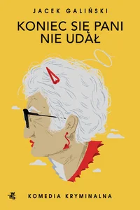 Koniec się pani nie udał