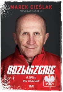 Marek Cieślak. Rozliczenie O żużlu bez cenzury
