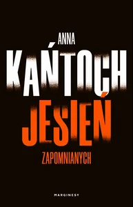Jesień zapomnianych Jesień zapomnianych