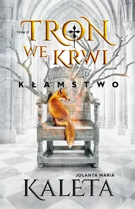 Tron we krwi Tom 2 Kłamstwo