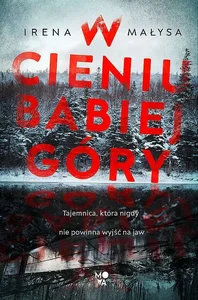 W cieniu Babiej Góry. Wydanie kieszonkowe W cieniu Babiej Góry. Wydanie kieszonkowe