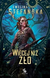 Kroniki traw Tom 1 Więcej niż zło