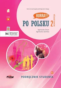 Hurra!!! Po polsku 2 Podręcznik studenta Nowa Edycja