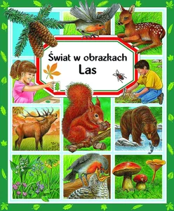 Świat w obrazkach Las Świat w obrazkach Las